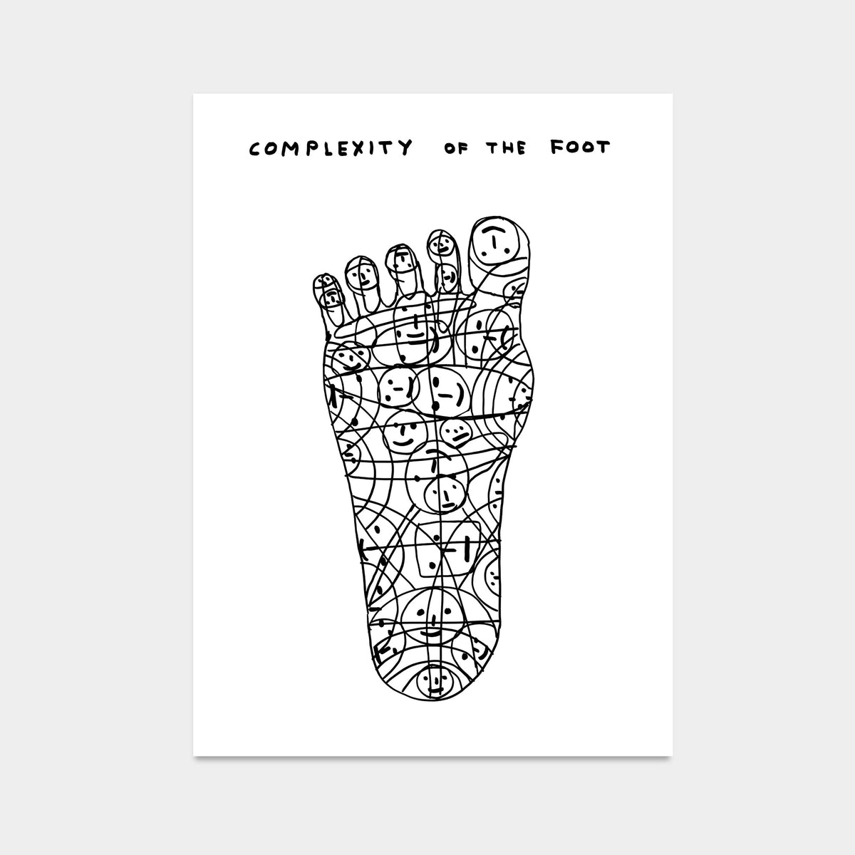 a photo of an art print by david shrigley, depicting a foot made out of doodled smiley faces and swirls, and text at the top of the page stating 'COMPLEXITY OF THE FOOT'.  buy david shrigley prints, david shrigley art, david shrigley prints, david shrigley art prints, david shrigley for sale uk, david shrigley posters, shrigley posters, shrigley prints