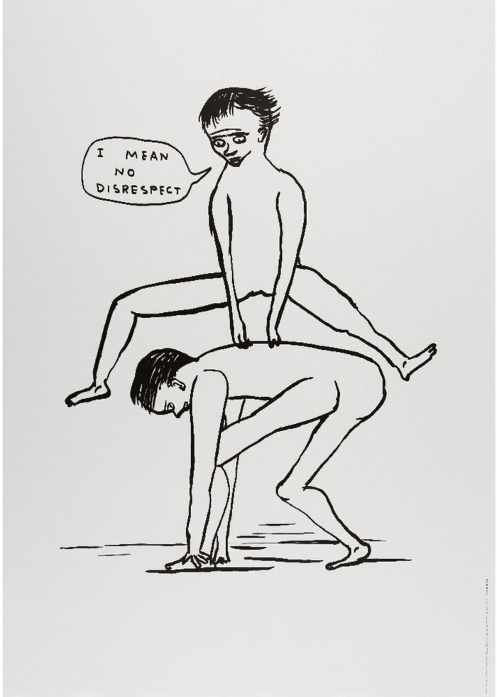 David Shrigley, I Mean No Disrespect, 2022, limited edition print for sale from smolensky gallery