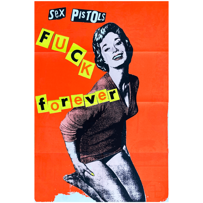 An image of the Jamie Reid artwork 'Fuck Forever'. The artwork version has a red background, and lettering stating Sex Pistols Fuck Forever. 