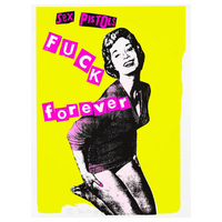 Jamie Reid, Fuck Forever Screen Print (Yellow) 1997 - Smolensky Gallery