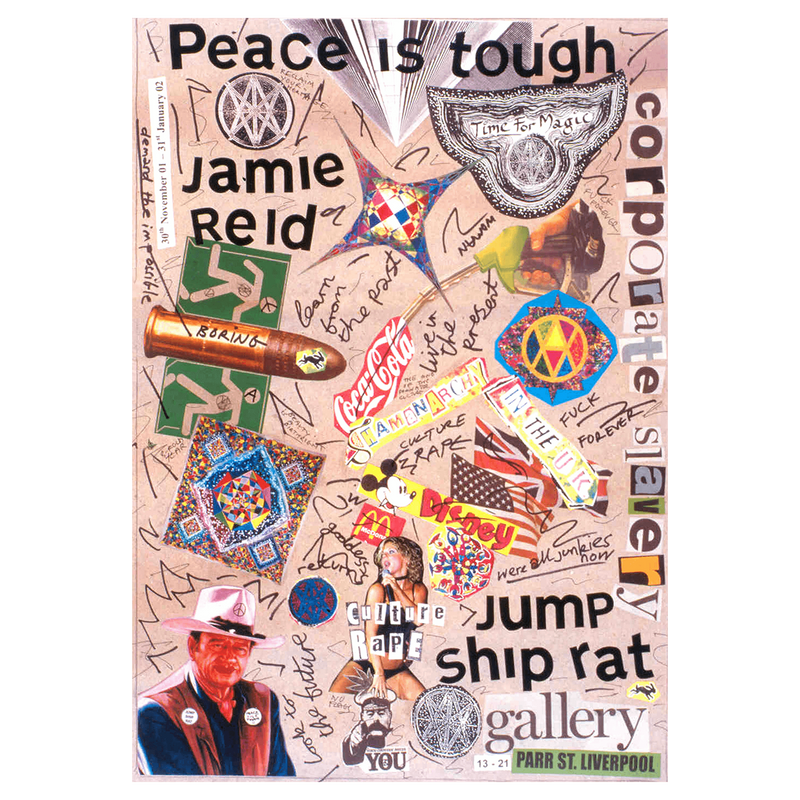 An image of a collage artwork by Jamie Reid titled 'Peace is tough'. The titular text is collaged along the top of the artwork, with pictures of pop culture iconography, as well as numerous texts throughout, for example stating 'corporate slavery'